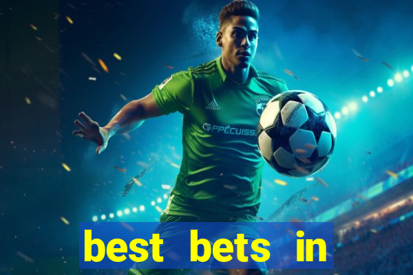 best bets in football today