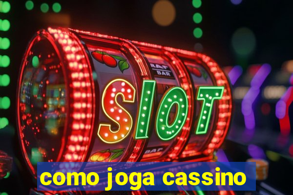 como joga cassino