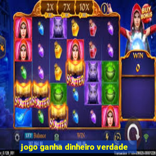 jogo ganha dinheiro verdade