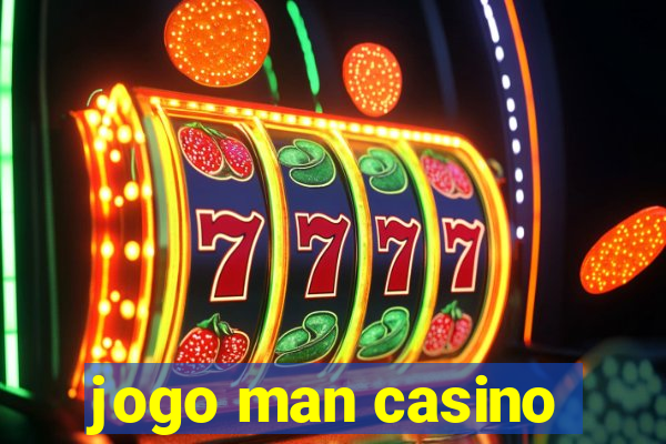 jogo man casino