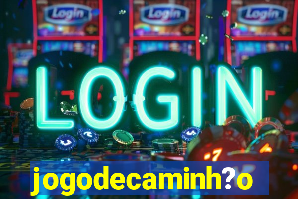 jogodecaminh?o