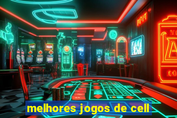 melhores jogos de cell