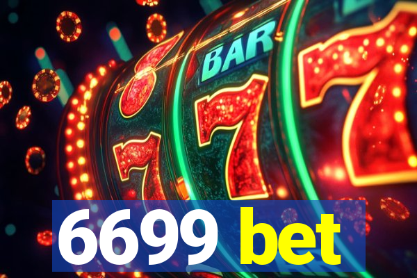 6699 bet