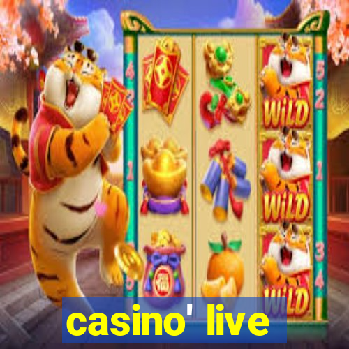 casino' live