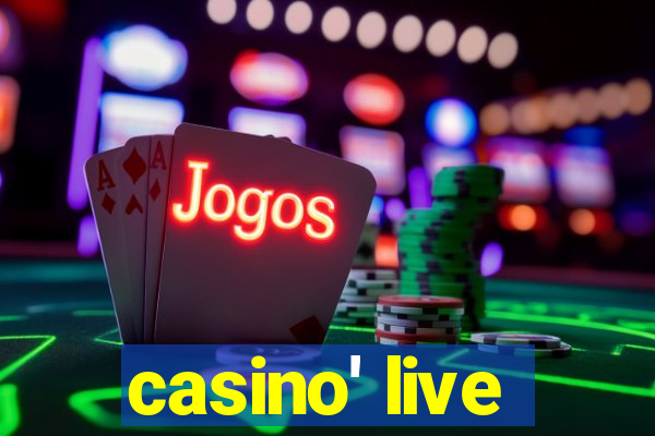 casino' live