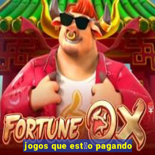 jogos que est茫o pagando