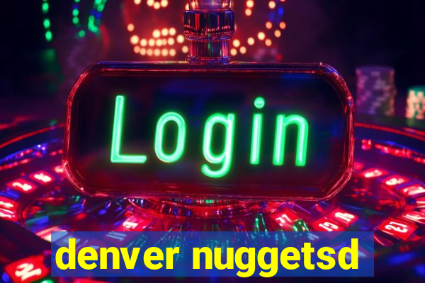 denver nuggetsd