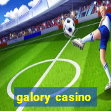 galory casino