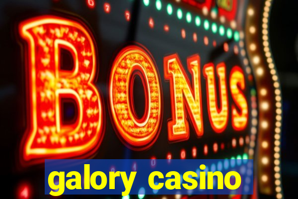 galory casino