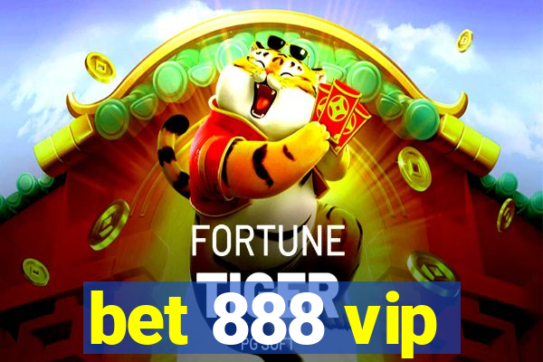 bet 888 vip