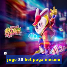 jogo 88 bet paga mesmo