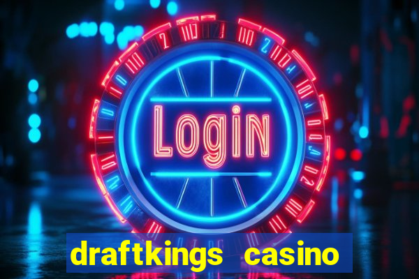 draftkings casino no deposit promo code