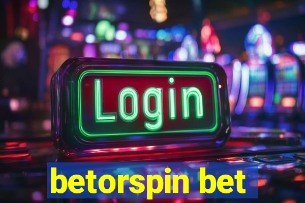 betorspin bet