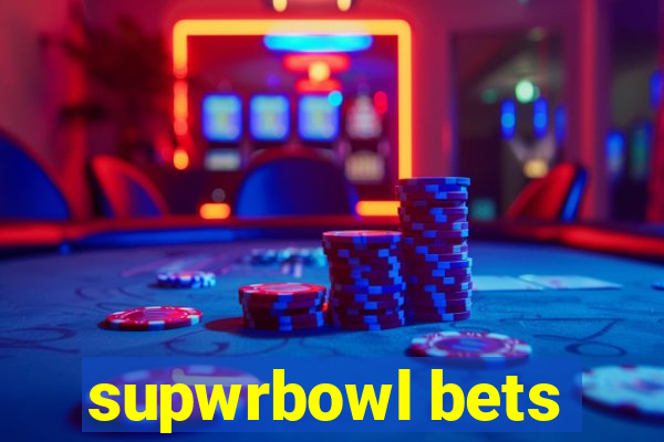 supwrbowl bets