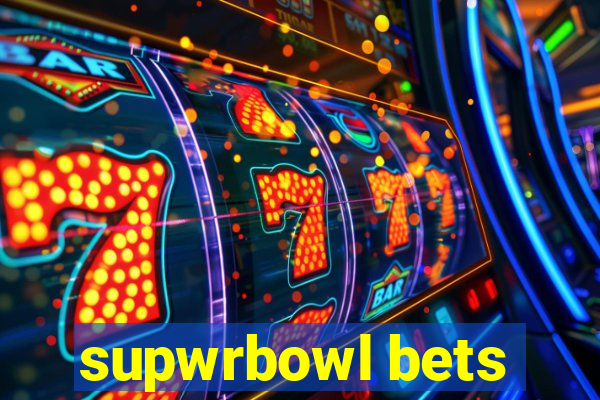 supwrbowl bets