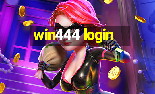 win444 login