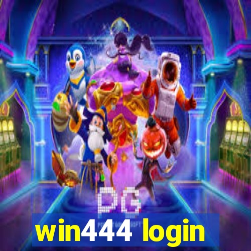 win444 login