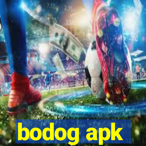 bodog apk