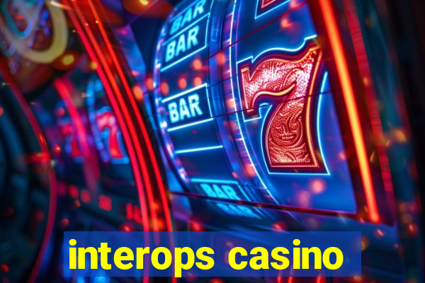 interops casino