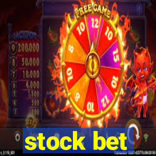 stock bet