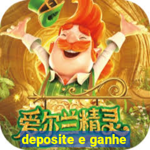 deposite e ganhe