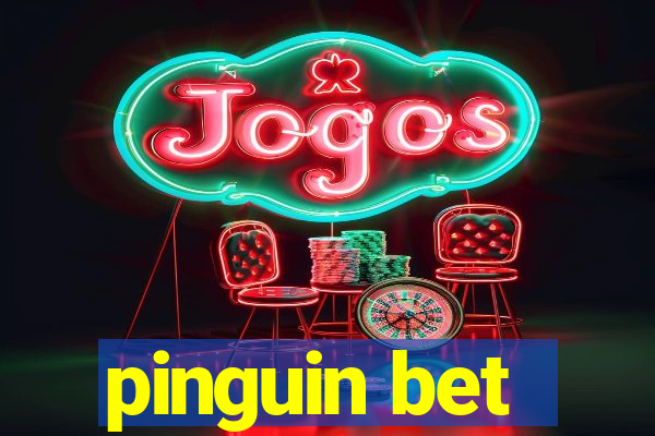 pinguin bet