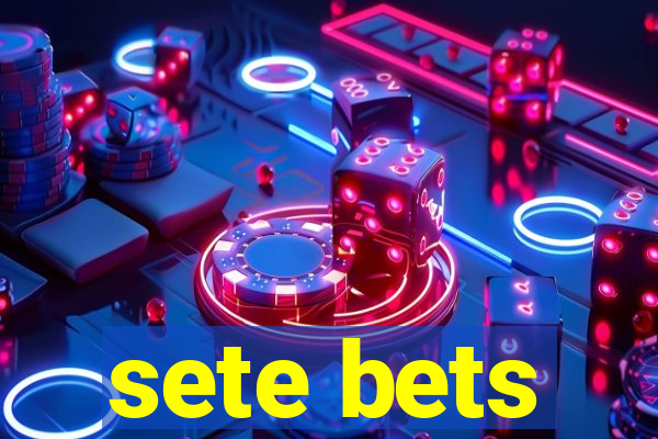 sete bets