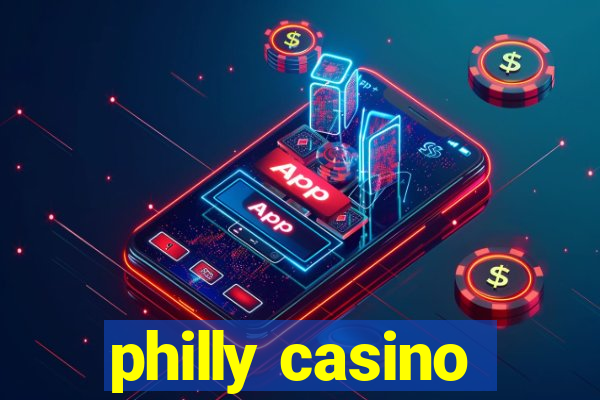 philly casino