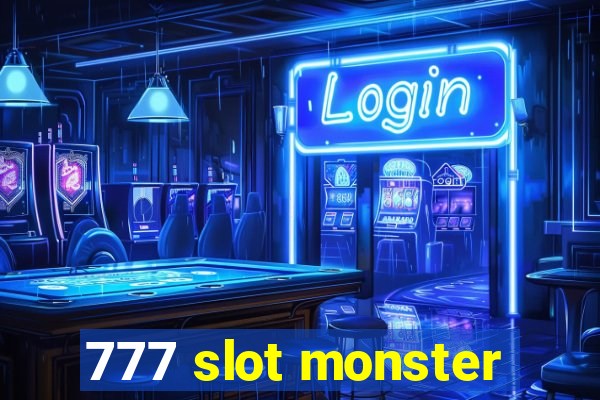 777 slot monster