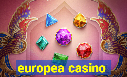 europea casino