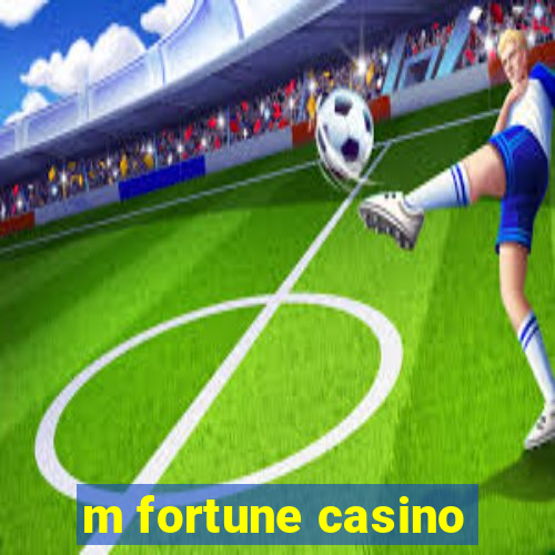 m fortune casino