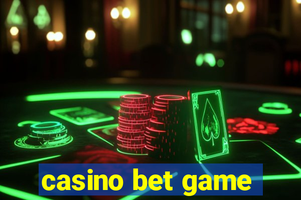 casino bet game