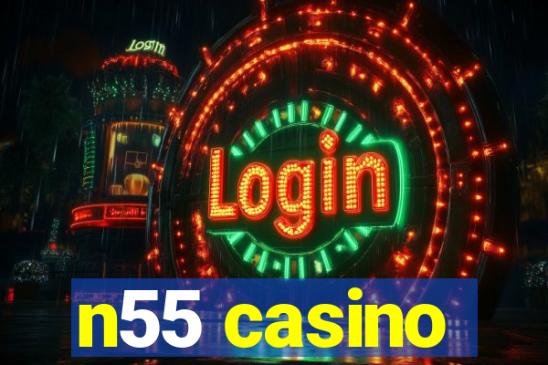 n55 casino