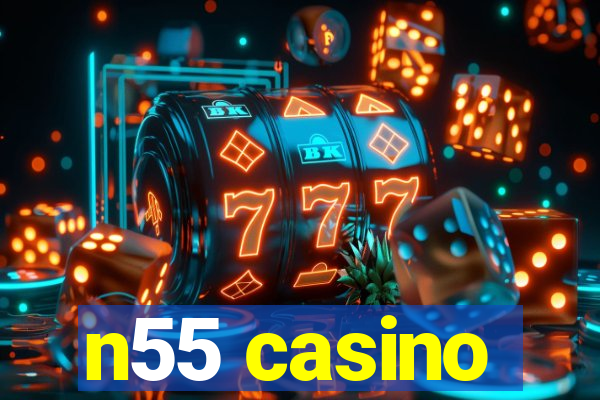 n55 casino