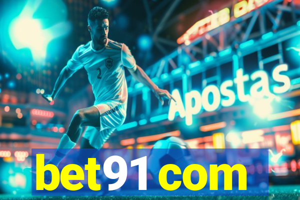 bet91 com