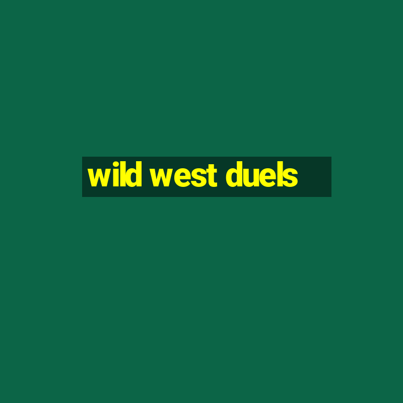 wild west duels