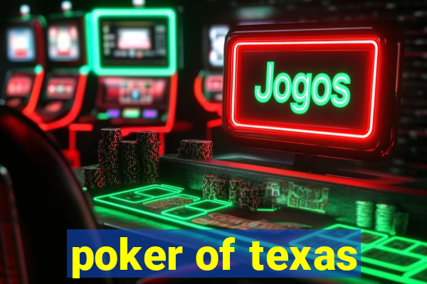 poker of texas