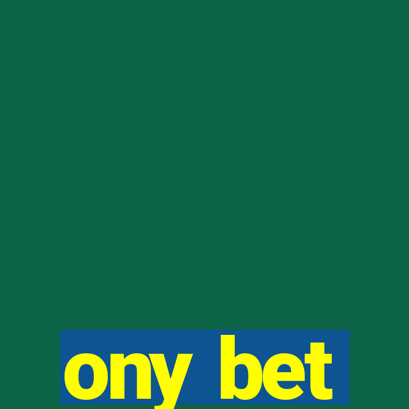 ony bet