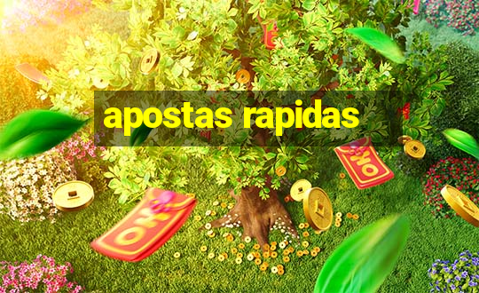 apostas rapidas