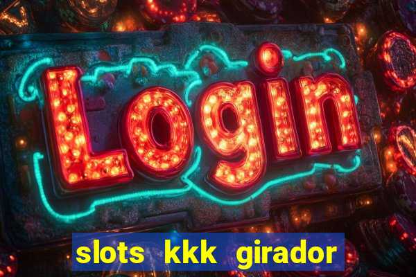 slots kkk girador de frutas