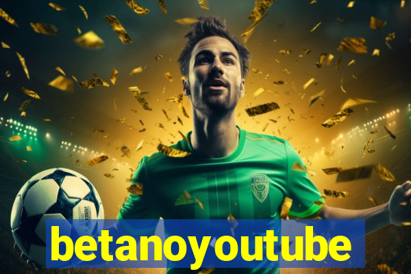 betanoyoutube