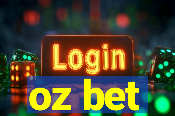 oz bet