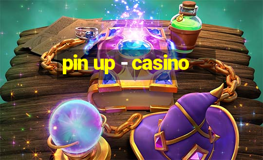 pin up - casino