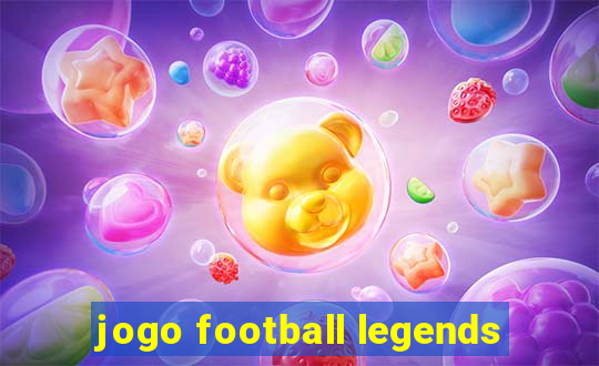 jogo football legends