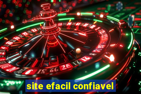 site efacil confiavel