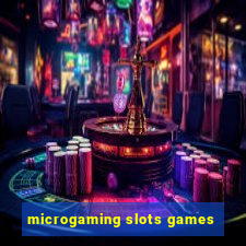 microgaming slots games