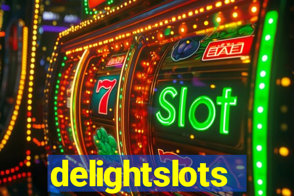 delightslots