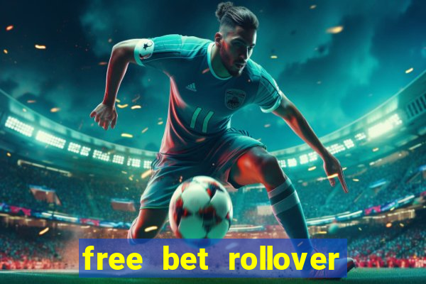 free bet rollover blaze como funciona