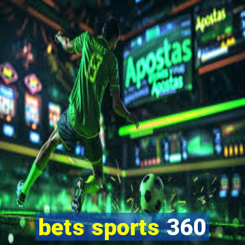 bets sports 360