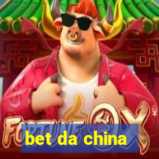 bet da china